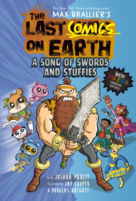 Book cover of: Last Comics on Earth: A Song of Swords and Stuffies