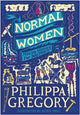 Normal Women, Making History for 900 Years 9780008725075 Philippa Gregory
