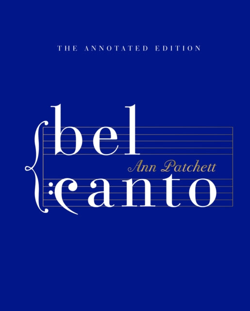 Bel Canto, Annotated Edition 9780008742287 Ann Patchett