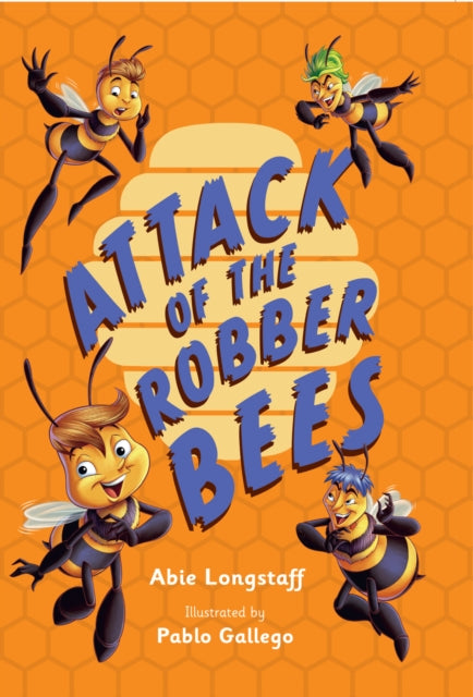 Book cover of: Attack of the Robber Bees