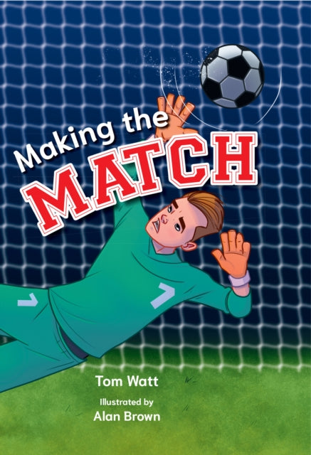 Book cover of: Making the Match. By: Collins Big Collins Big Cat