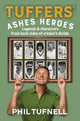 Tuffers' Ashes Heroes, Legends and Characters from Both Sides of Cricket's Divide 9780008753887 TUFNELL, PHIL