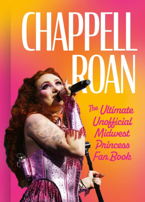 Chappell Roan, The Ultimate Unofficial Midwest Princess Fan Book