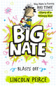 Book cover of: Big Nate Blasts Off