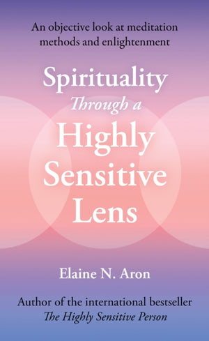 Spirituality Through a Highly Sensitive Lens