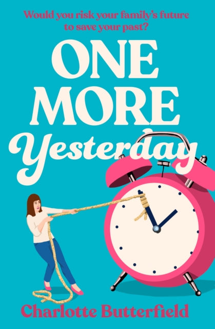 Book cover of: One More Yesterday