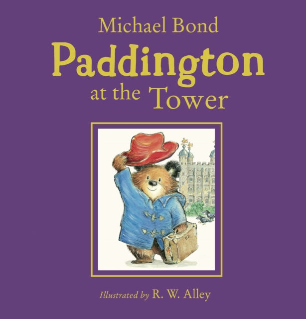 Book cover of: Paddington at the Tower