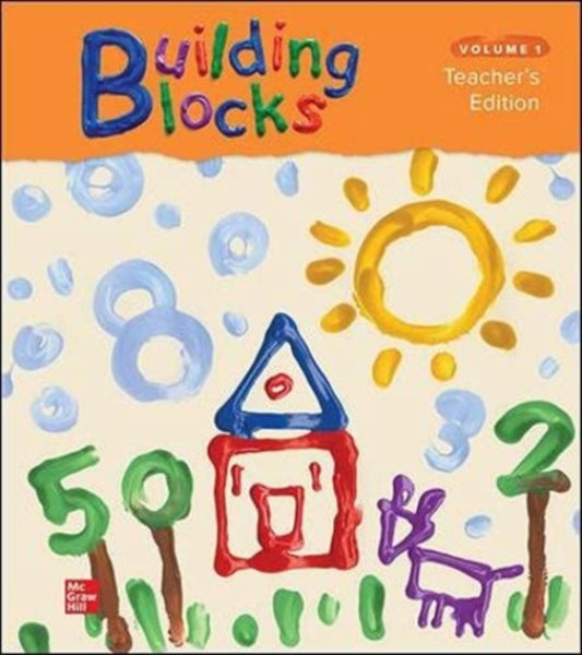 Book cover of: Building Blocks Pre-K, Teacher Edition, Volume 1. By: McGraw Hill