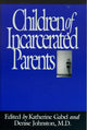Book cover of: Children of Incarcerated Parents