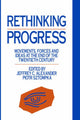 Book cover of: Rethinking Progress. By: J. Alexander