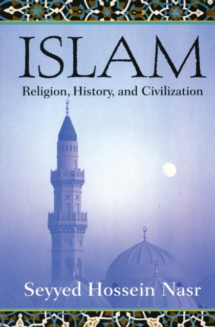 Book cover of: Islam. By: Seyyed Hossein Nasr
