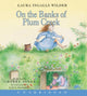 Book cover of: On the Banks of Plum Creek. By: Laura Ingalls Wilder