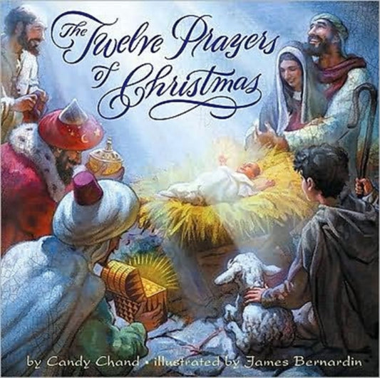 Book cover of: Twelve Prayers of Christmas. By: Candy Chand