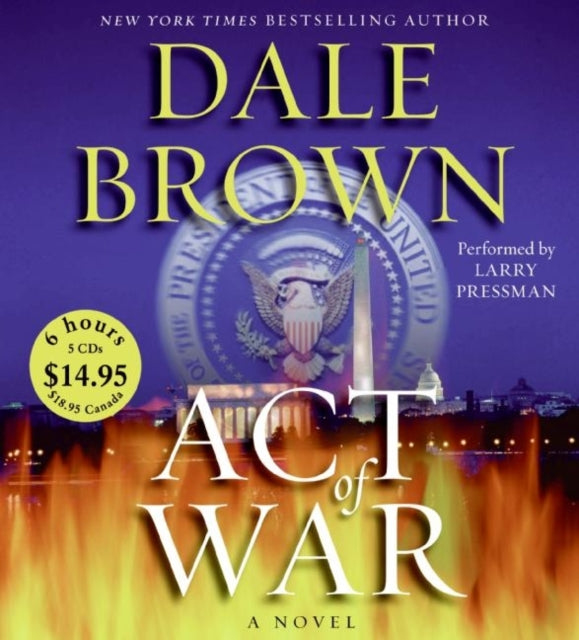 Book cover of: Act of War. By: Dale Brown