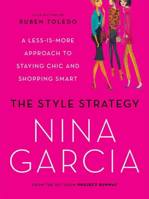 Book cover of: Style Strategy. By: Nina Garcia