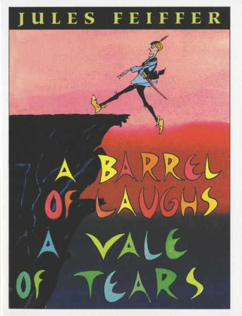 Barrel of Laughs, A Vale of Tears