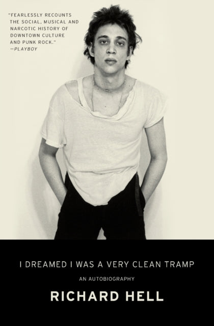 I Dreamed I Was a Very Clean Tramp, An Autobiography
