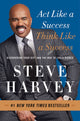 Act Like a Success, Think Like a Success