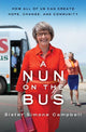 Book cover of: Nun on the Bus. By: Simone Campbell