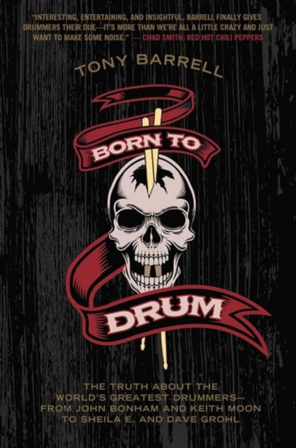 Book cover of: Born to Drum. By: Tony Barrell