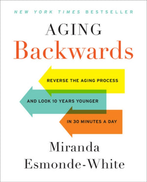 Aging Backwards: Updated and Revised Edition