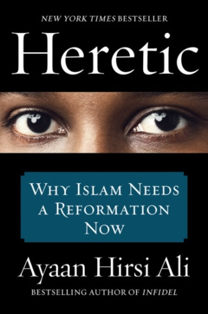 Book cover of: Heretic. By: Ayaan Hirsi Ali