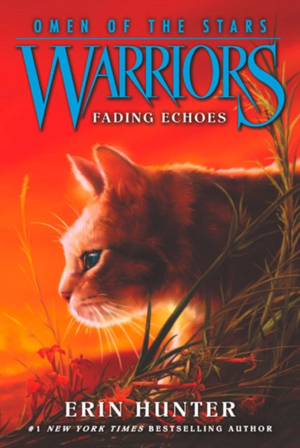 Book cover of: Warriors: Omen of the Stars #2: Fading Echoes. By: Erin Hunter