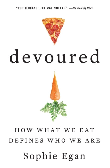 Book cover of: Devoured. By: Sophie Egan