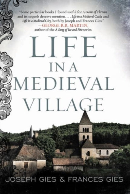 Book cover of: Life in a Medieval Village. By: Frances Gies