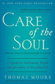 Book cover of: Care of the Soul, Twenty-fifth Anniversary Ed. By: Thomas Moore