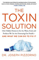 Book cover of: Toxin Solution. By: Joseph E. Pizzorno