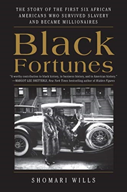 Book cover of: Black Fortunes. By: Shomari Wills