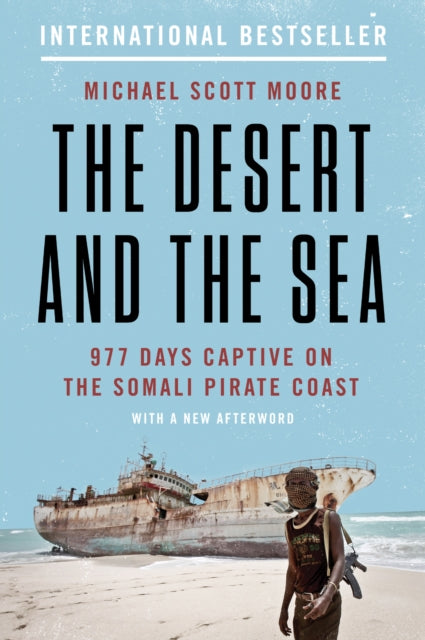 Book cover of: Desert and the Sea. By: Michael Scott Moore