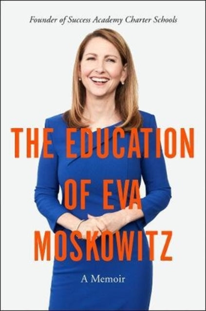 Book cover of: Education of Eva Moskowitz. By: Eva Moskowitz