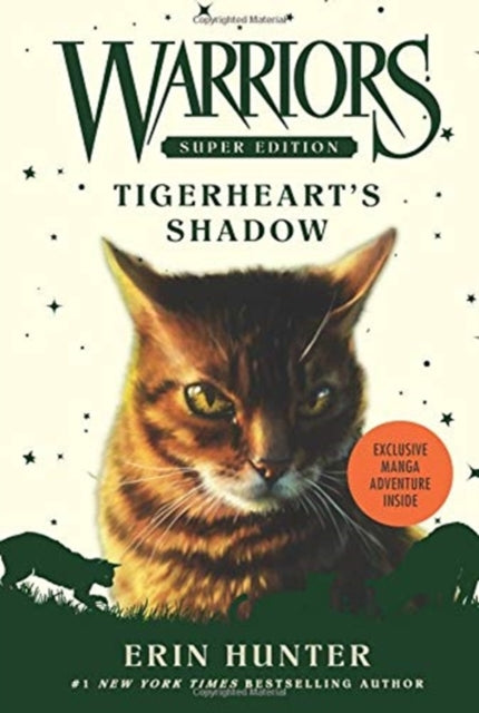 Book cover of: Warriors Super Edition: Tigerheart's Shadow. By: Erin Hunter