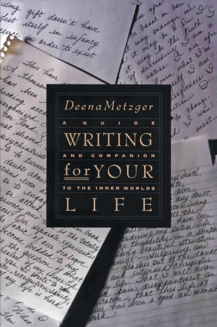 Book cover of: Writing For Your Life