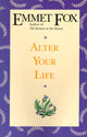 Book cover of: Alter Your Life