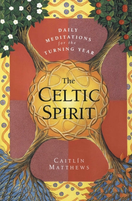 Book cover of: Celtic Spirit: Daily Meditations for the Turning Year