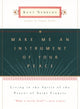 Book cover of: Make Me An Instrument of Your Peace