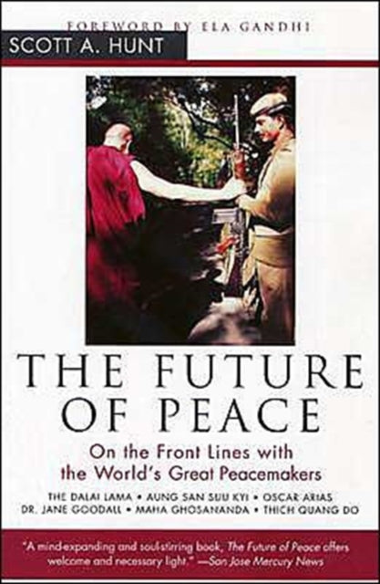 Book cover of: Future of Peace. By: Scott Hunt