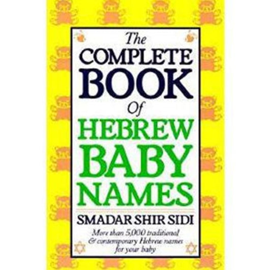 Book cover of: Complete Book of Hebrew Baby Names. By: Smadar Shir Sidi
