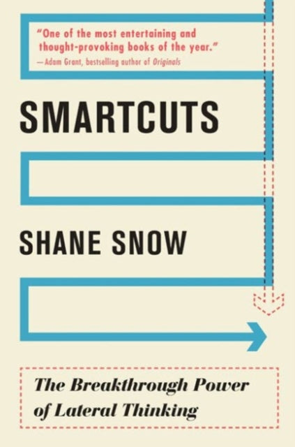 Book cover of: Smartcuts. By: Shane Snow