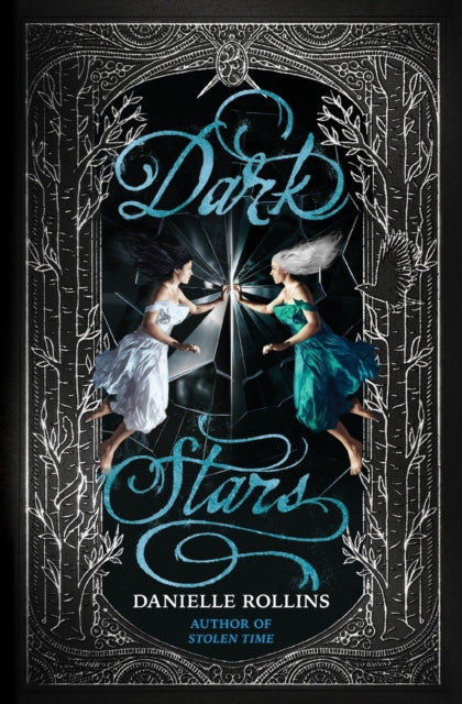 Book cover of: Dark Stars. By: Danielle Rollins