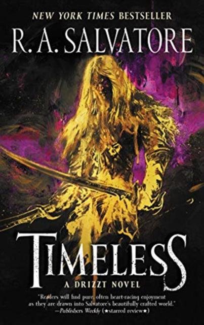 Book cover of: Timeless. By: R. A. Salvatore