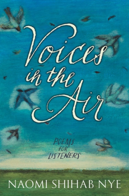 Book cover of: Voices in the Air. By: Naomi Shihab Nye
