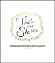 Book cover of: That's What She Said. By: Kimothy Joy
