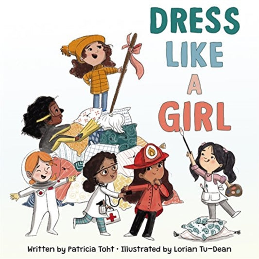 Book cover of: Dress Like a Girl. By: Patricia Toht