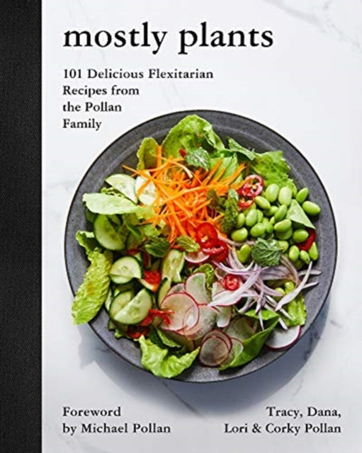Book cover of: Mostly Plants. By: Tracy Pollan