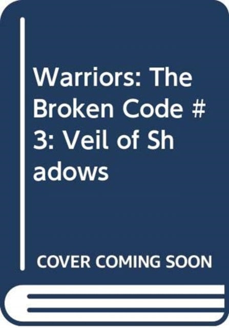 Book cover of: Warriors: The Broken Code #3: Veil of Shadows. By: Jean Little