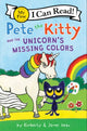 Book cover of: Pete the Kitty and the Unicorn's Missing Colors. By: James Dean